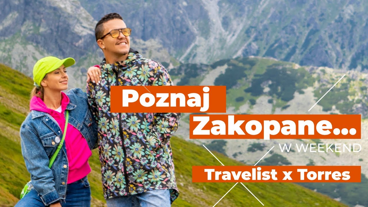 Poznaj Polskę z Travelist - Zakopane w 3 dni z Państwem Torres