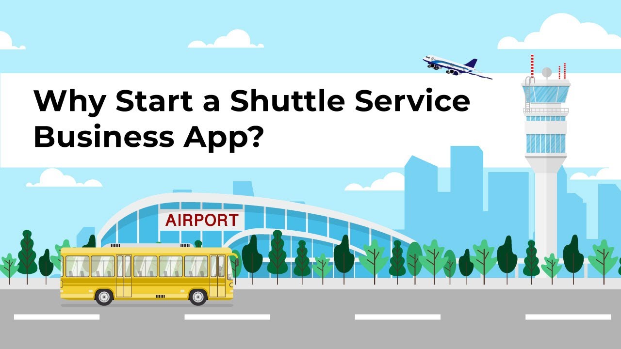 Why Start a Shuttle Service Business App?