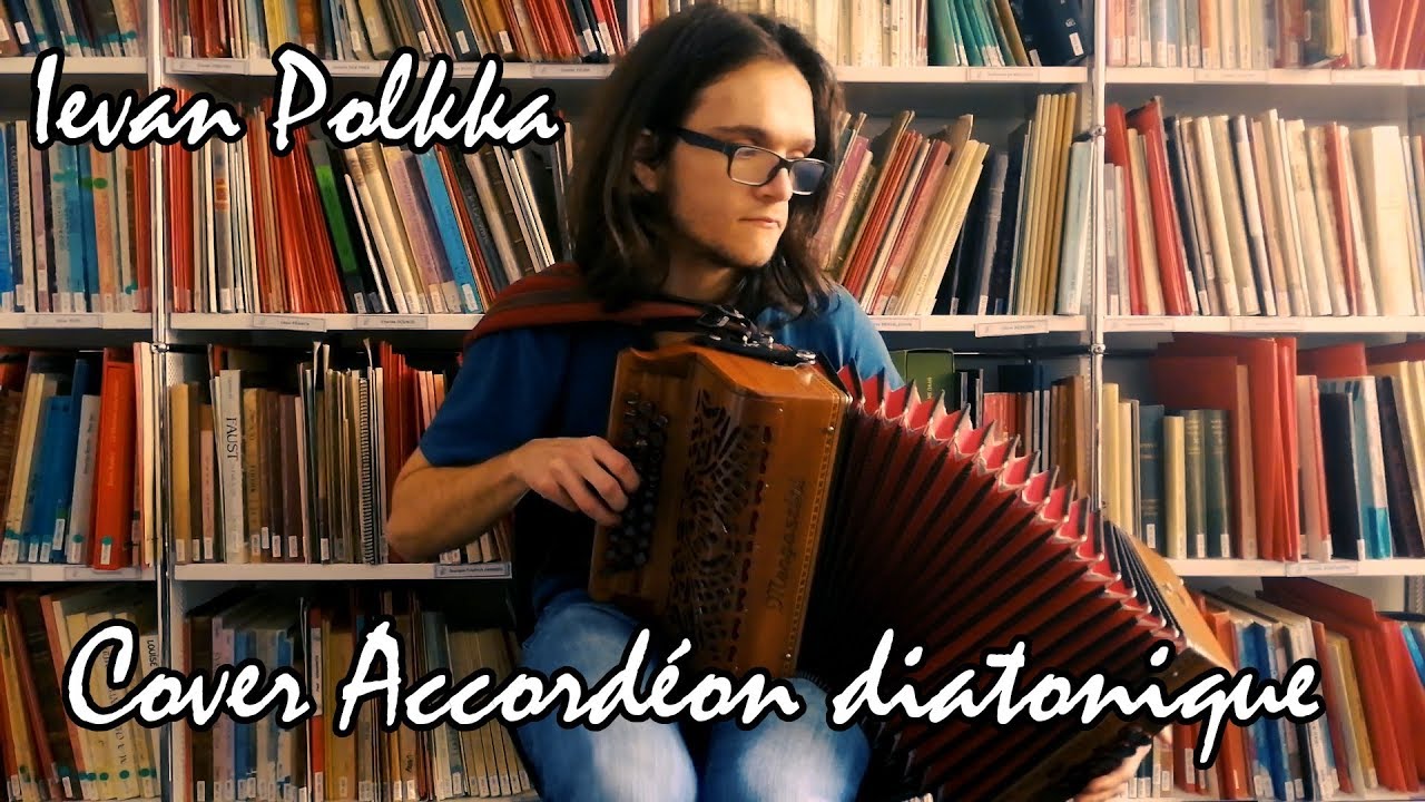 Ievan Polka Accordéon Diatonique Cover