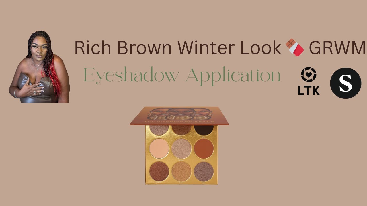 Rich Brown Winter GRWM Series 🍫 Eyeshadow Application