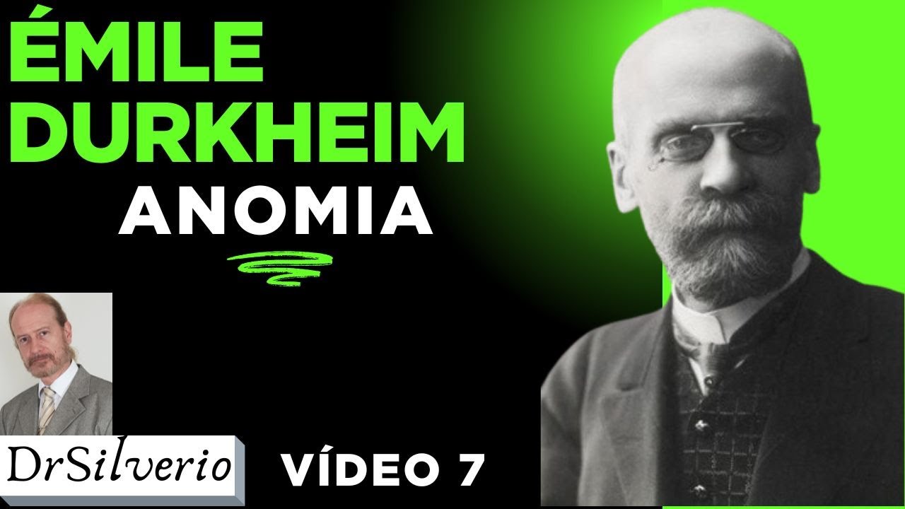 Émile Durkheim (7) * Anomia: A Crise das Normas Sociais