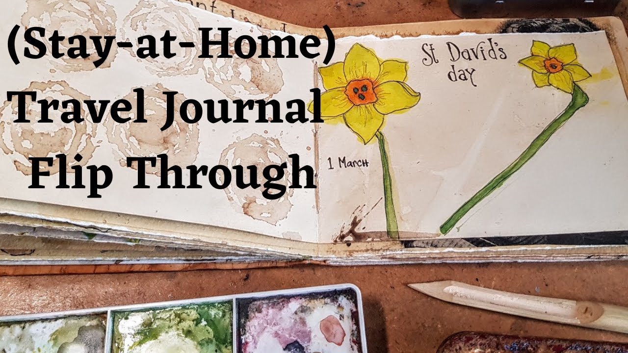 Travel Journal Flip Through - The Stay-at-Home Version