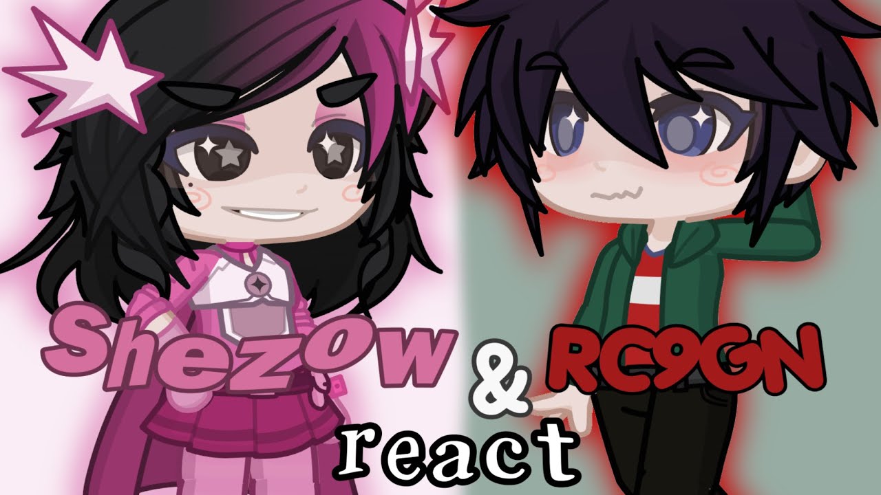 Shezow and RC9GN react to each other! ( GL2RV  )