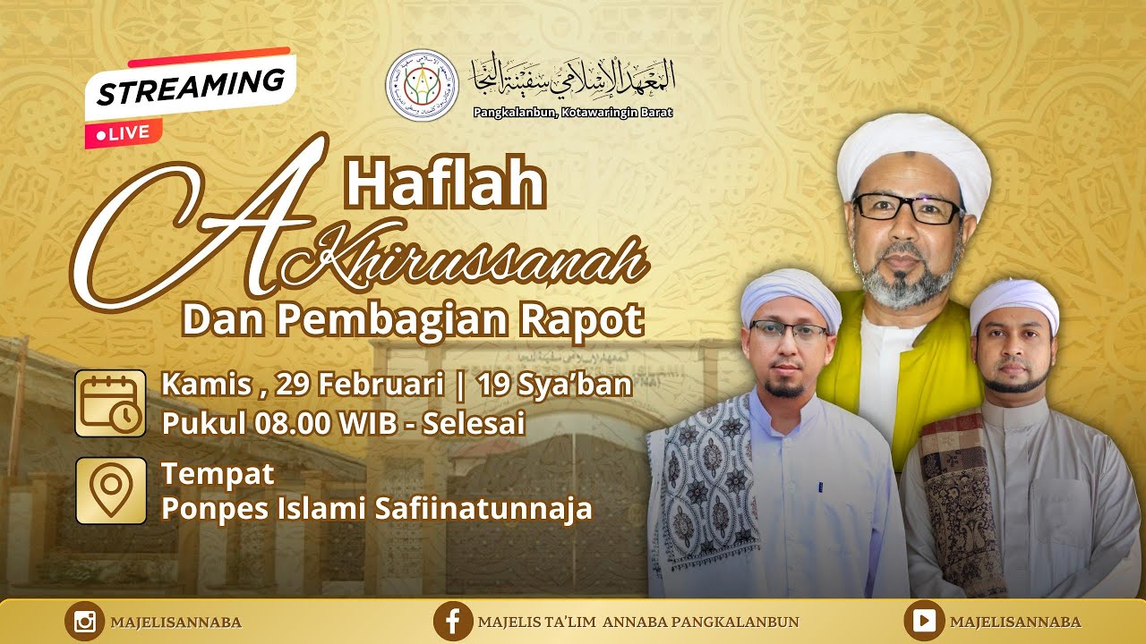 HAFLAH AKHIRUSSANAH ANGKATAN KE - 2 & PEMBAGIAN RAPORT | PONDOK PESANTREN ISLAMI SAFIINATUNNAJA