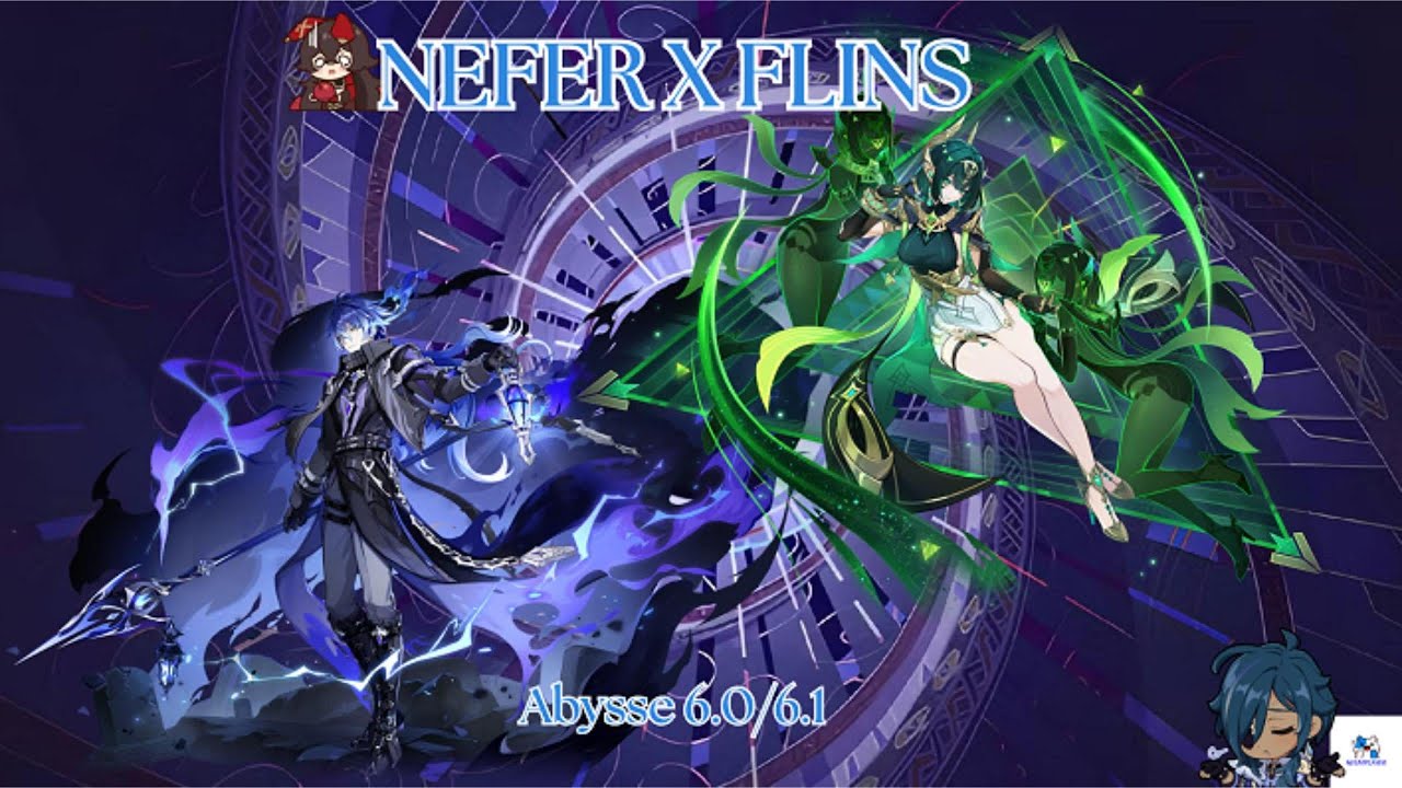Nefer C1R1 X Flins C0R1 Abysse genshin 6.0/6.1