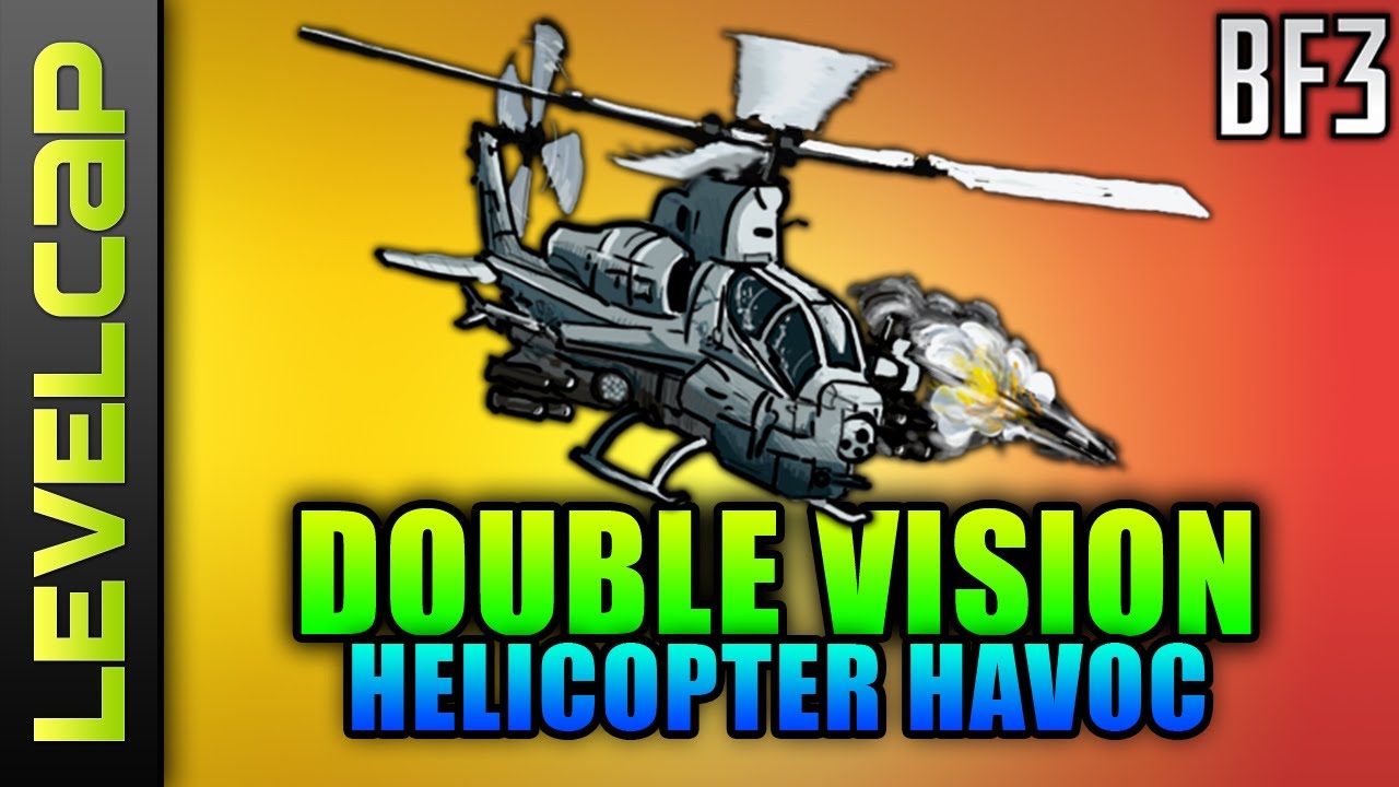 Double Vision - Helicopter Havoc (Battlefield 3 Gameplay/Commentary)