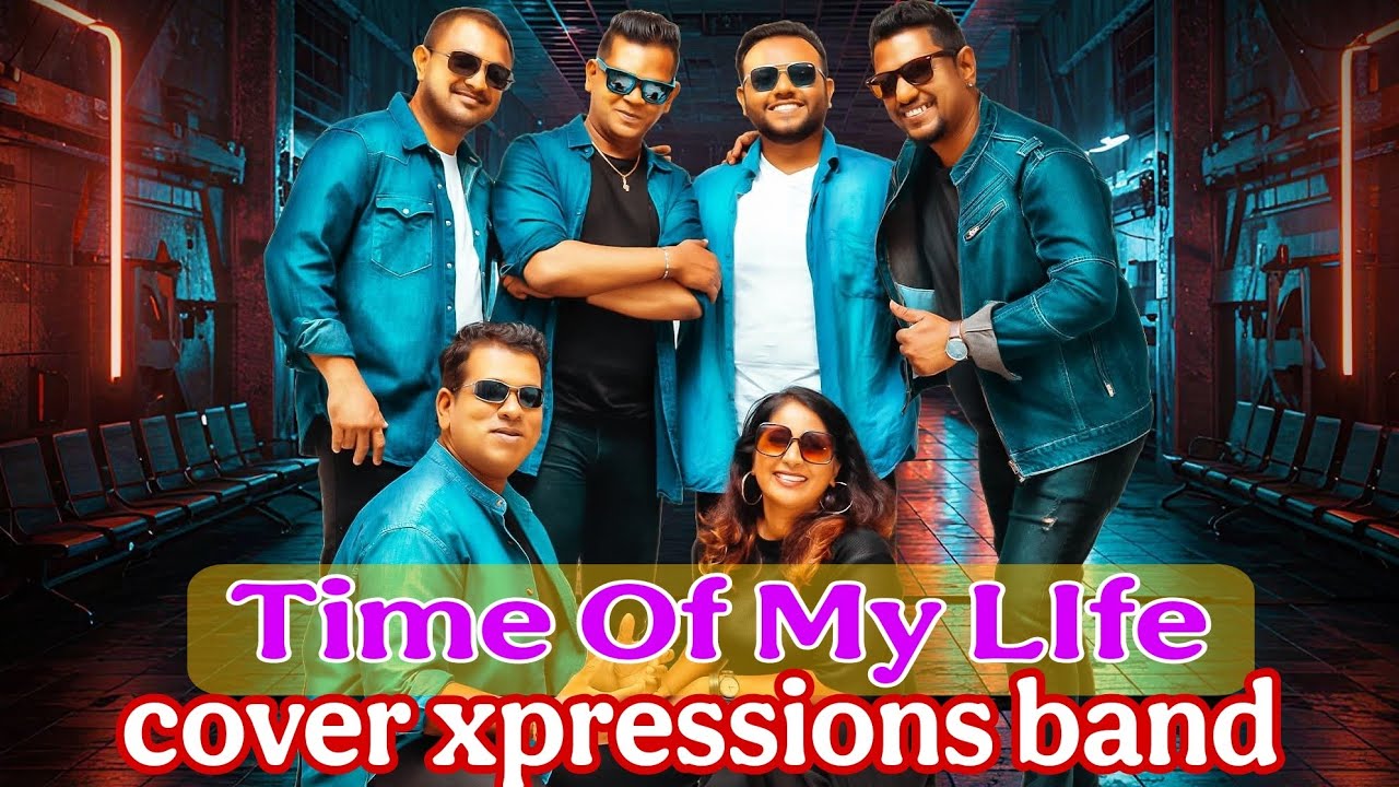 Time Of My LIfe ｜ Original Song From The  movie Dirty Dancing ｜ Cover by Xpressions