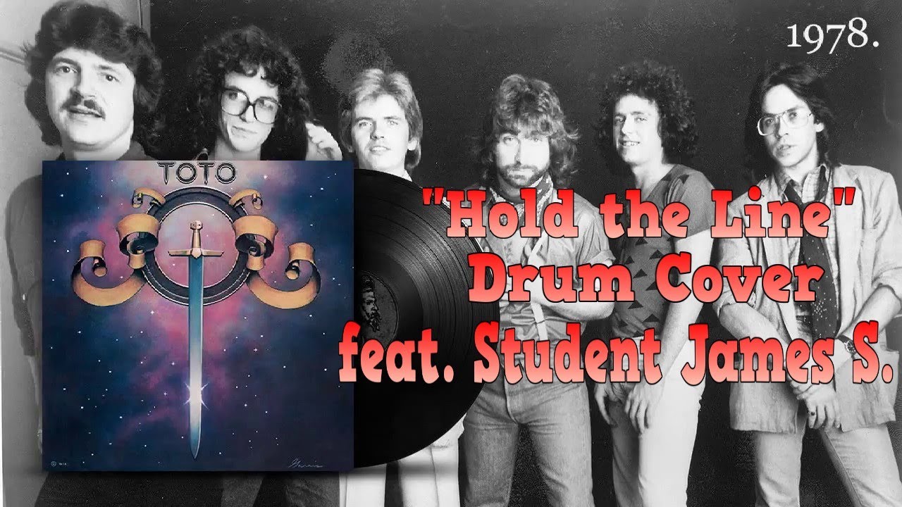 Toto "Hold the Line" Drum Cover (feat. Student James S.)