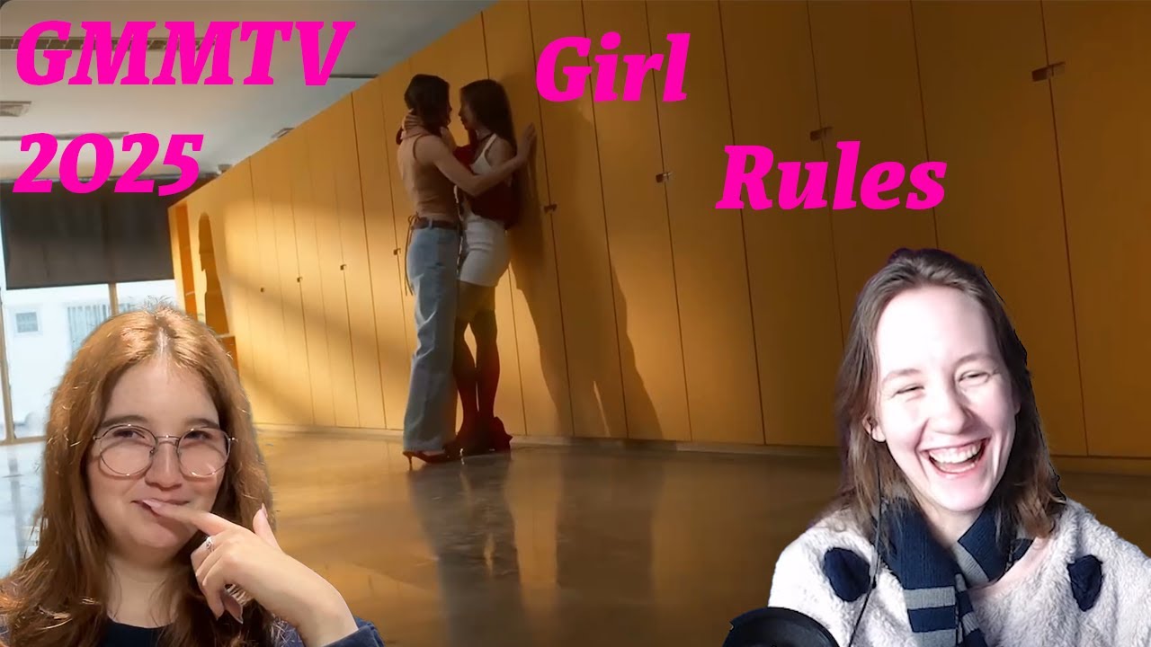 (ALL OF OUR GIRLS) GMMTV 2025 - Girl Rules กฎหลัก...ห้ามรักเธอ