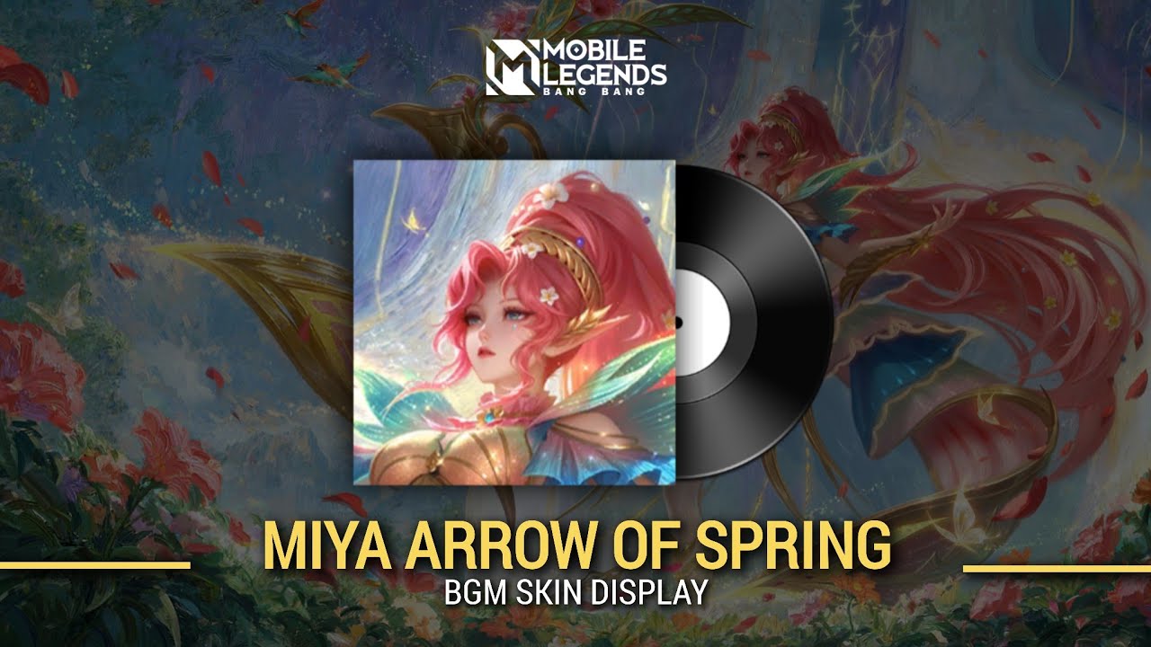 Background Music Miya Eternal Season Skin Entrance | Miya Skin Spring | MLBB