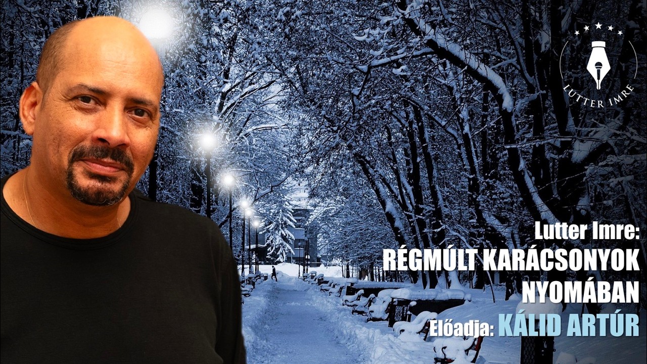 LUTTER IMRE: Régmúlt karácsonyok nyomában / Előadja: KÁLID ARTÚR