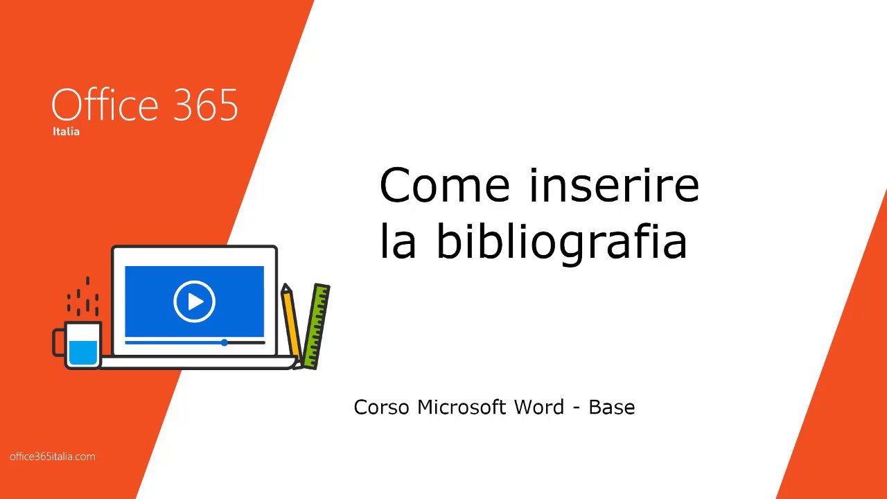 Corso Word 2020 - Come inserire la bibliografia