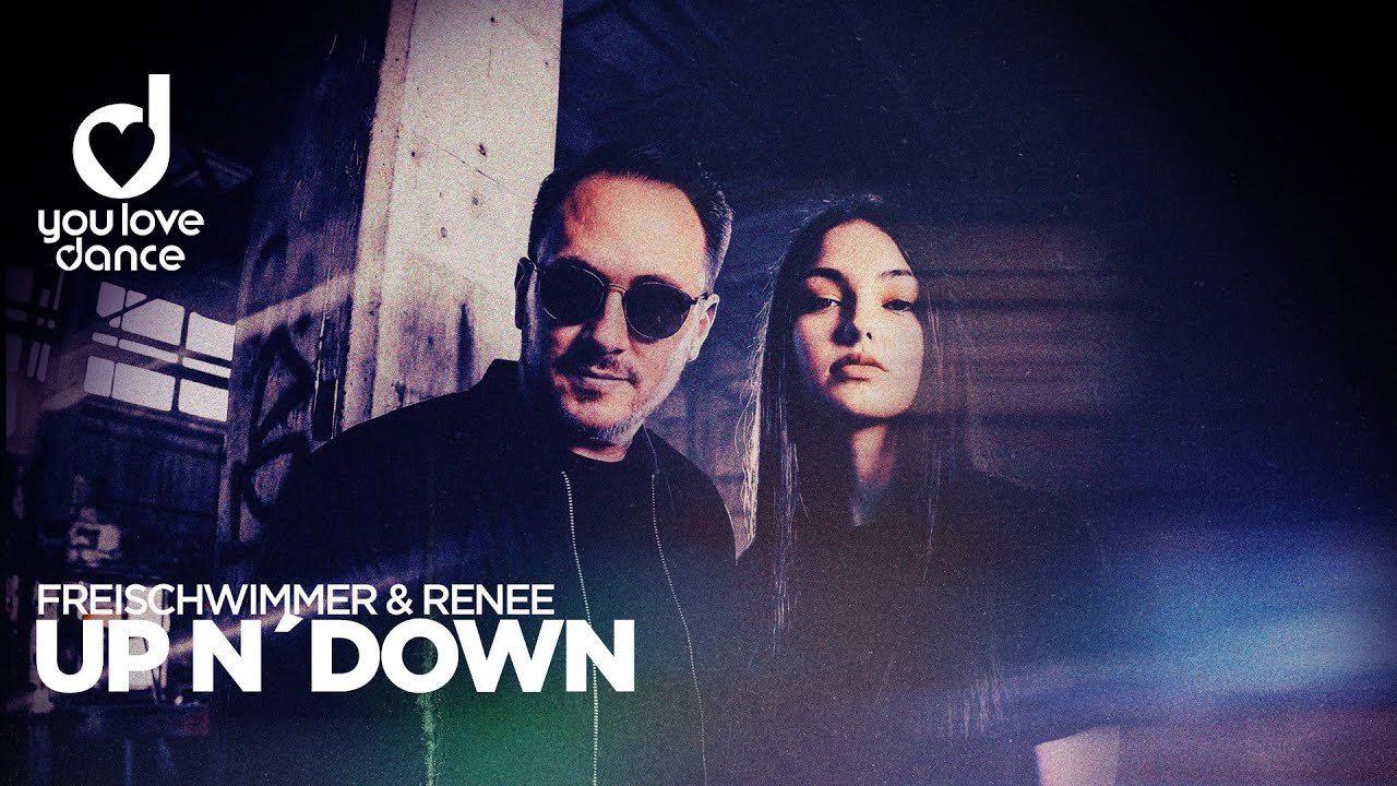 Freischwimmer & Renee &ndash; Up N&acute; Down