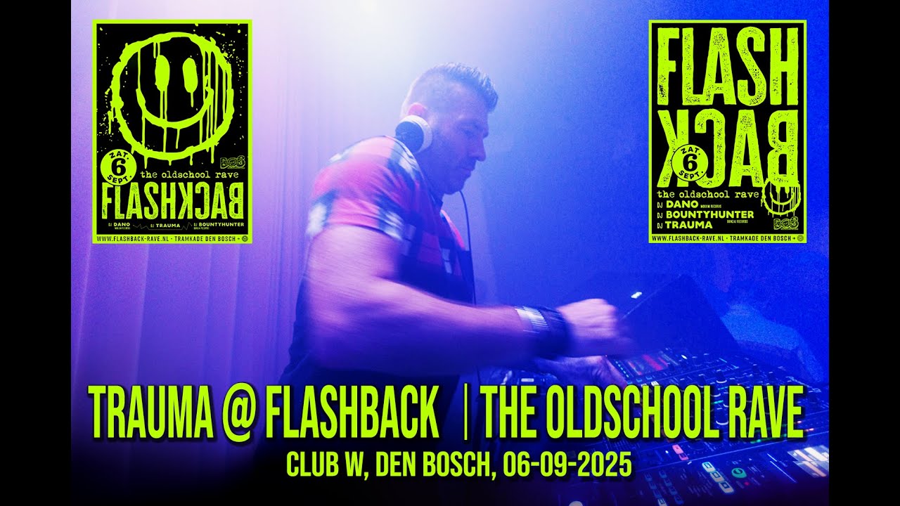 TRAUMA @ Flashback, The Oldschoolrave, Club W Den Bosch, 06-09-2025