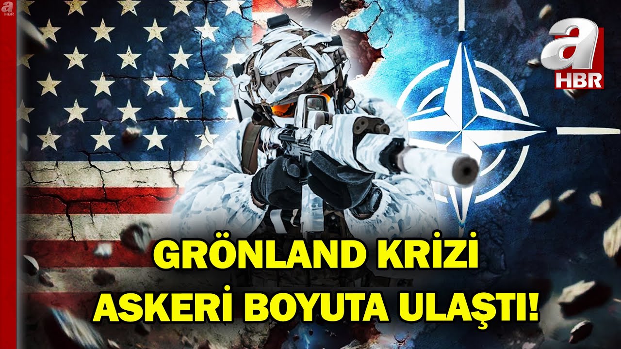 ABD Ve NATO Arasında Kriz Yaşanıyor: Gr&ouml;nland Krizi Askeri Boyuta Ulaştı | A Haber