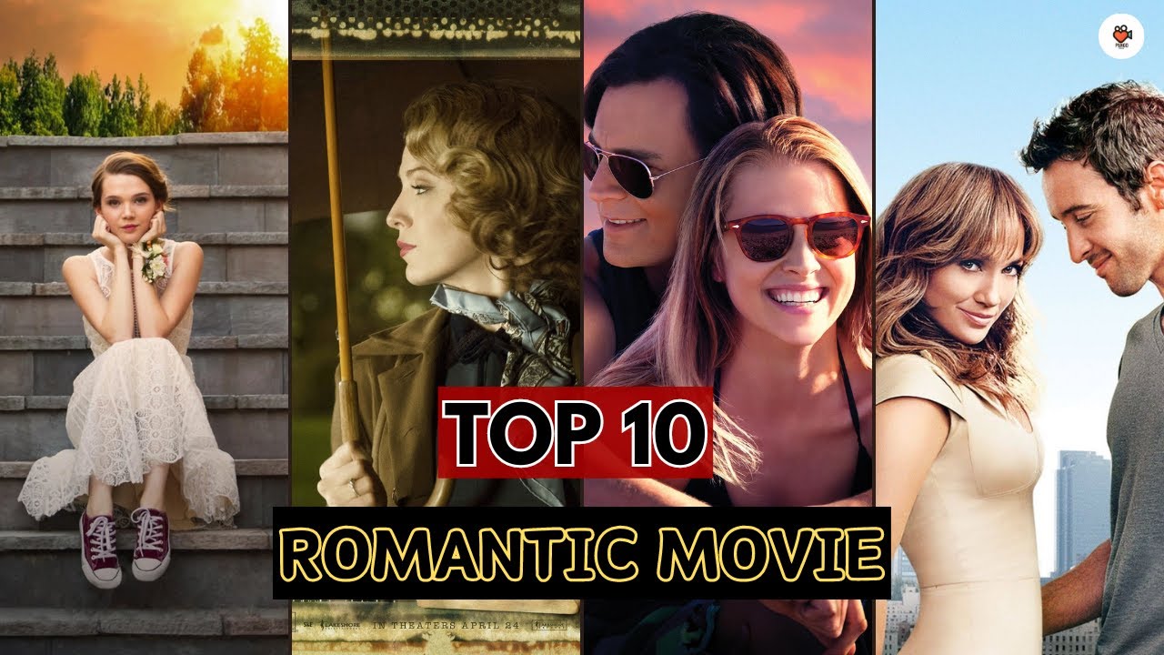 Top 10 Most Underrated Romantic Movies You&rsquo;ve Never Heard of But Need to See