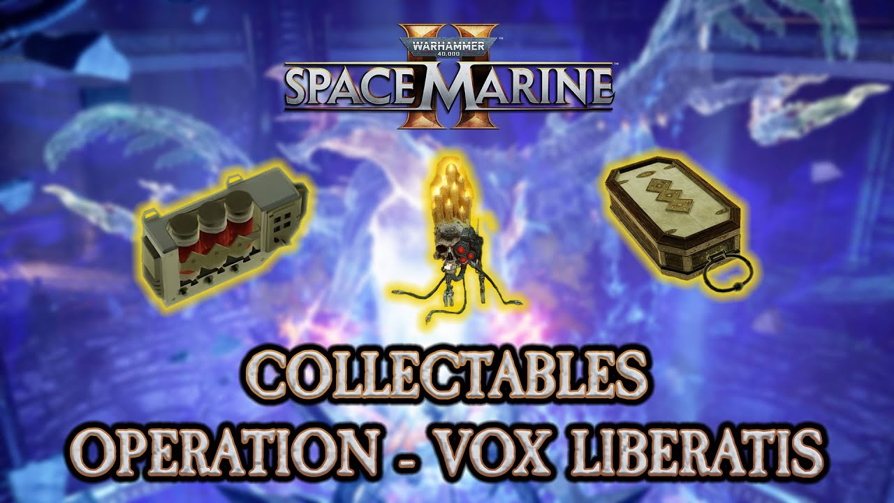 Space Marine 2 - ALL Armoury Data, Gene Seed & Guardian Relic Locations - OPERATION VOX LIBERATIS