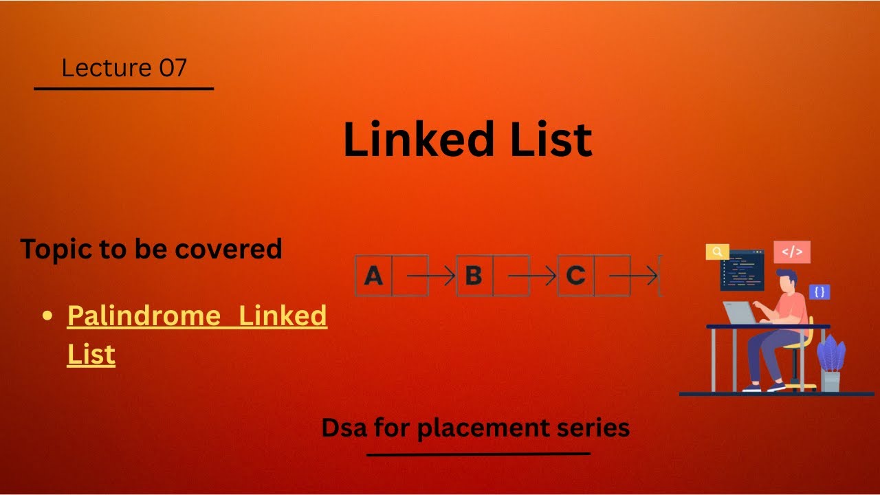 Palindrome Linked List | C++ , JAVA | Dsa for Placement