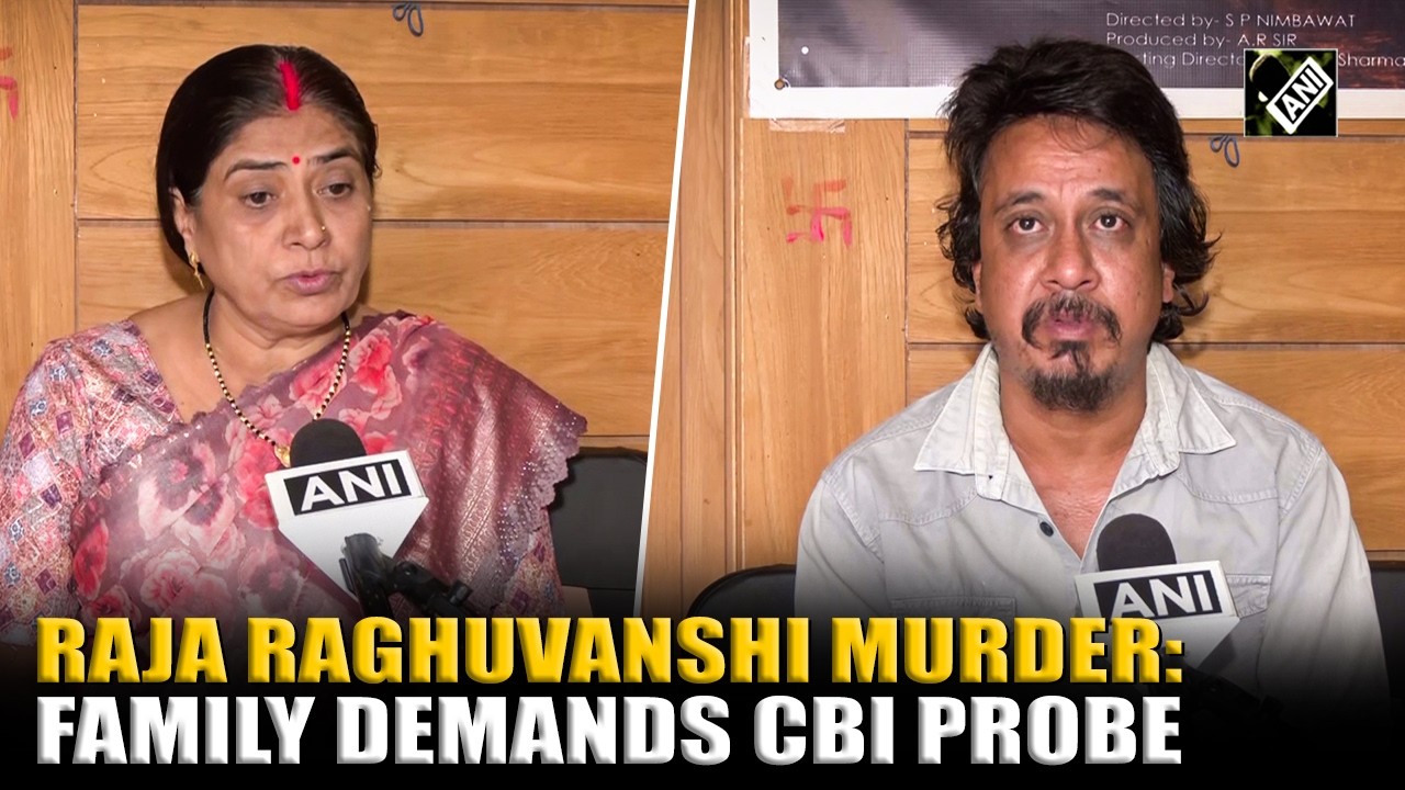 Raja Raghuvanshi Murder: Family demands CBI probe after Supreme Court refuses to stay Sonam&rsquo;s bail