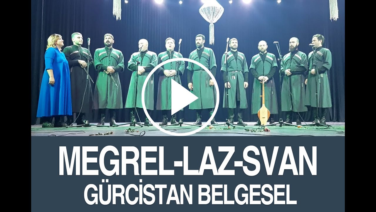 ULUSLARARASI MEGREL-LAZ-SVAN FESTİVAL ZUGDİDİ GÜRCİSTAN