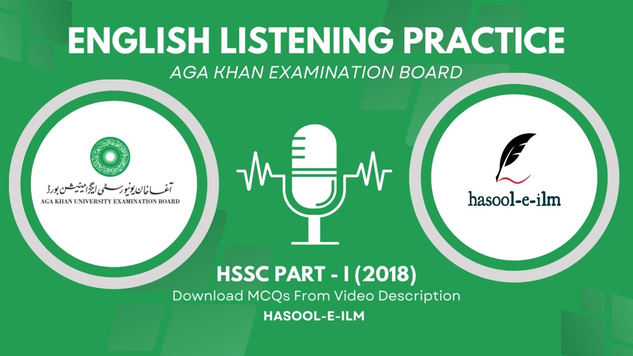 AKUEB English Listening | HSSC Part 1 | Examination 2018