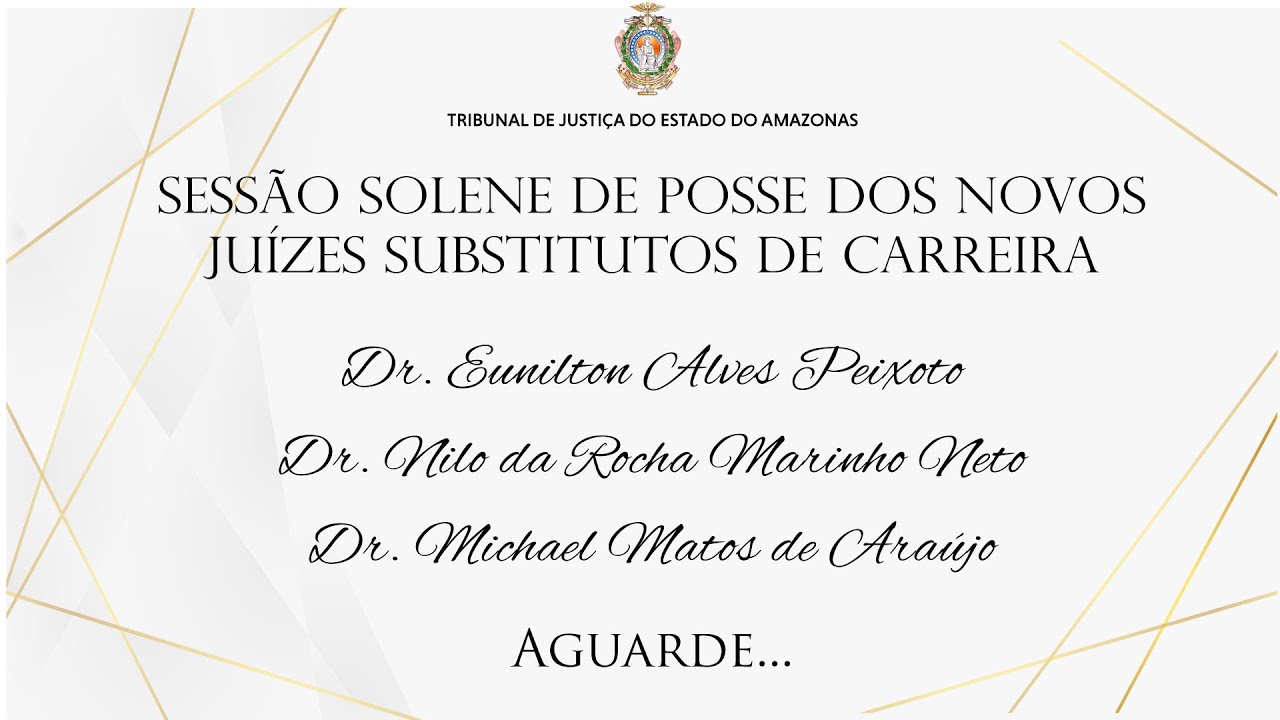 SESSÃO SOLENE DE POSSE DOS NOVOS JUÍZES SUBSTITUTOS DE CARREIRA
