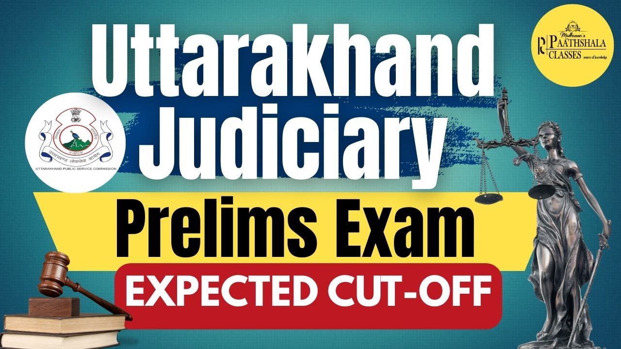 Uttarakhand Judiciary Prelims 2025 | Expected Cutoff & Paper Analysis | Paathshala Classes.