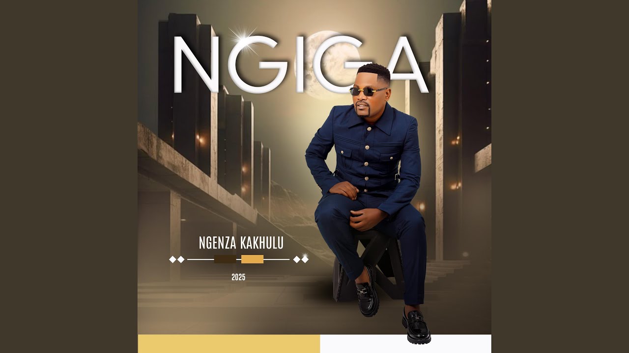 NGENZA KAKHULU (feat. SAMKELISIWE NCWANE)