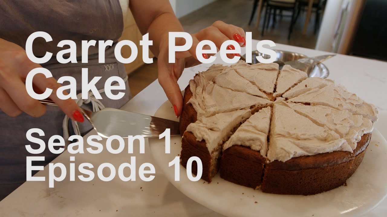 Carrot Peels Cake | THE SCRAPS | Season 1 Episode 10