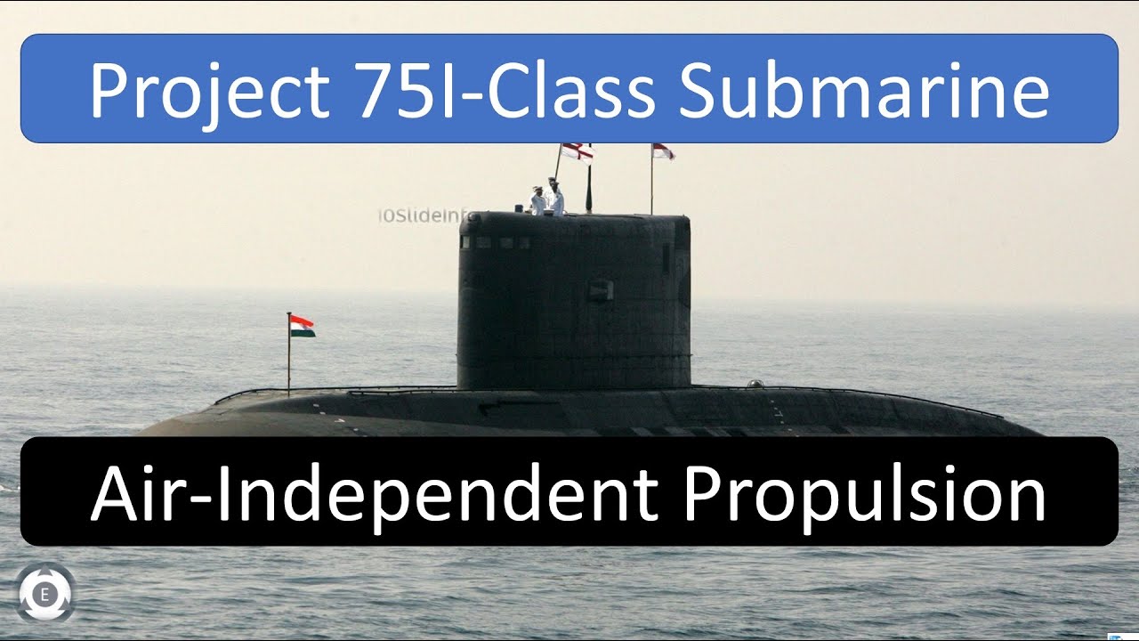 LATEST UPDATE || Project 75I-Class Submarine || Indian Navy Fleet || Air-Independent Propulsion