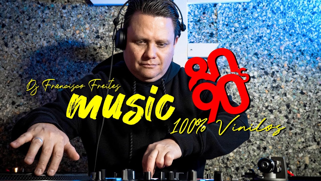 Music 80's 90's - Dj Francisco Freites