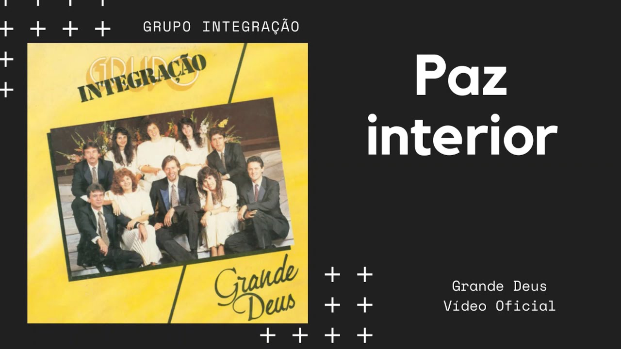 Paz interior - Grupo Integração