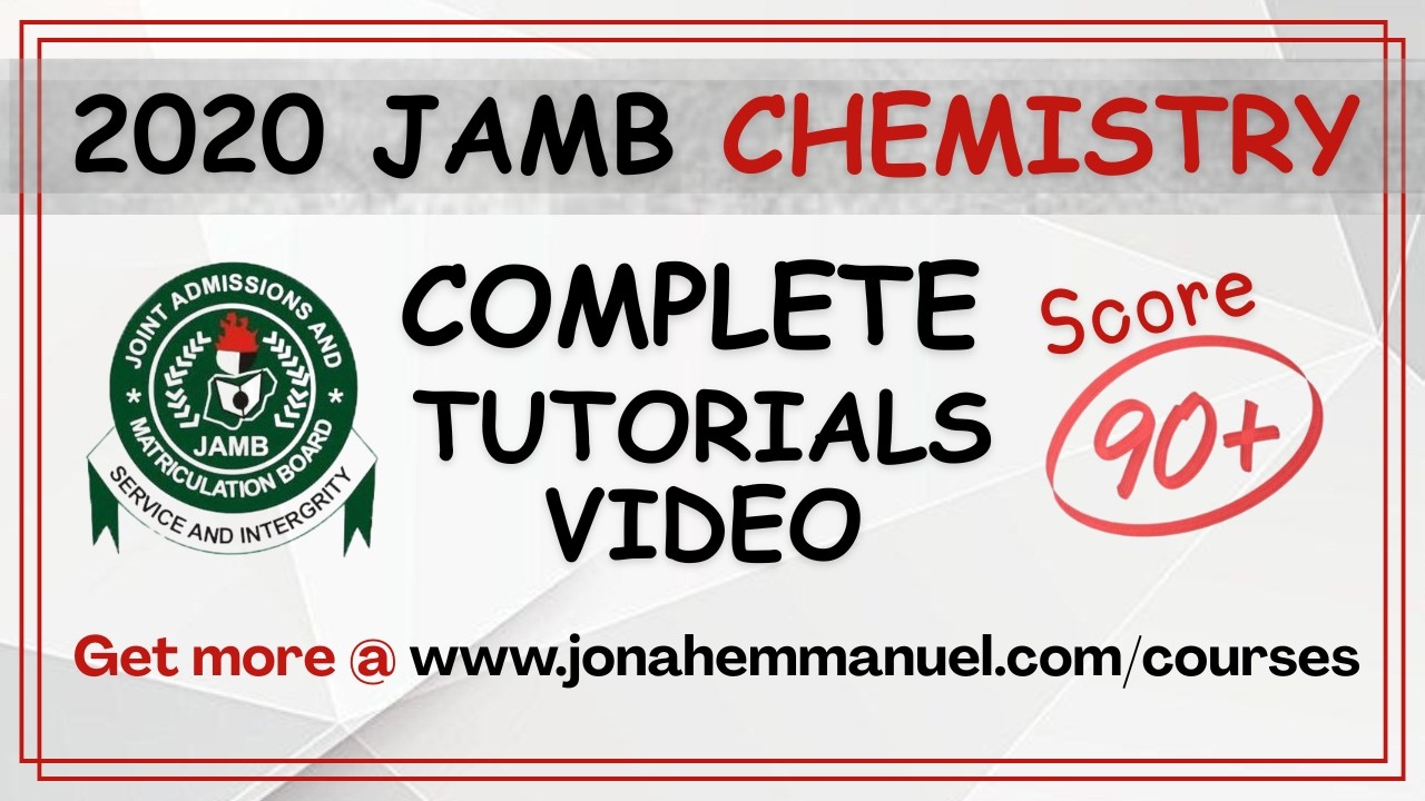 JAMB 2020 Chemistry Complete Past Questions and Answers Revision #excellenceacademy