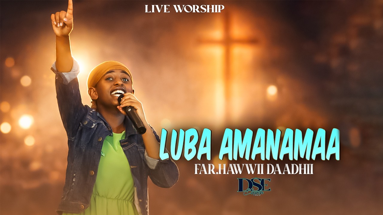 Luba Amanamaa // Singer Hawi Dadi // Worship Time // DSE Church 2026