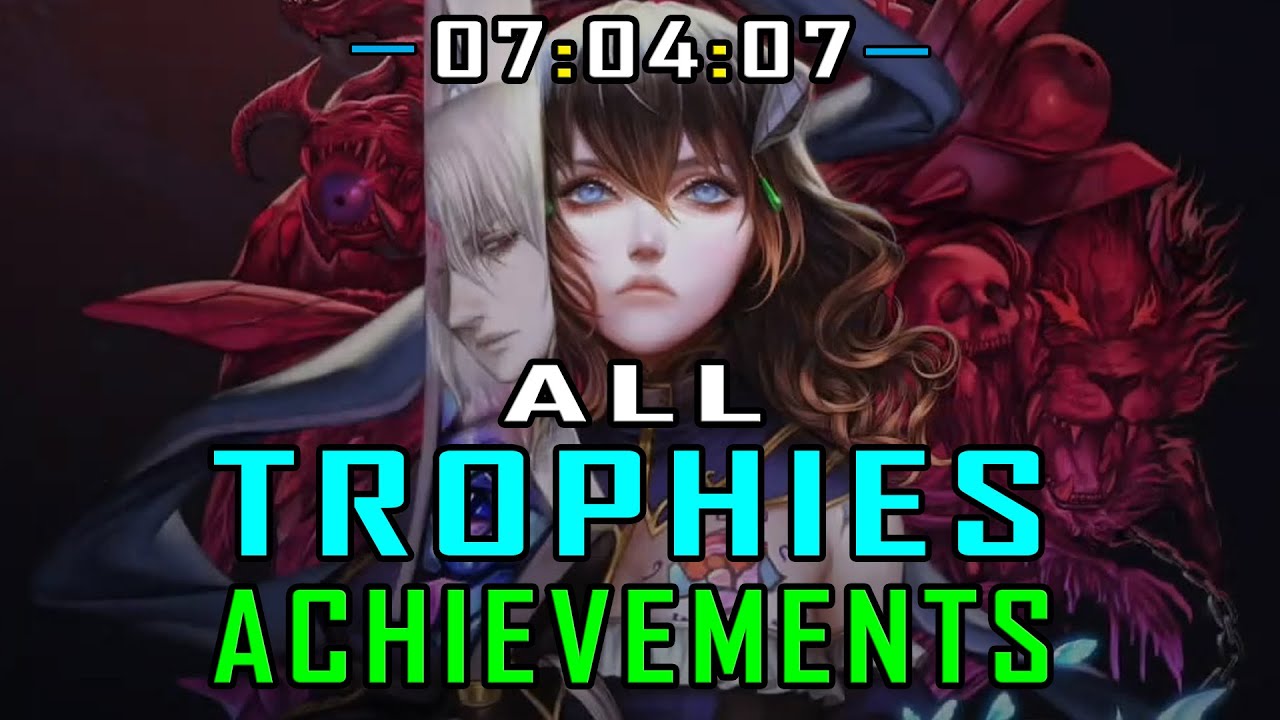 Bloodstained Ritual of the Night - All Trophies & Achievements in 07:04:07