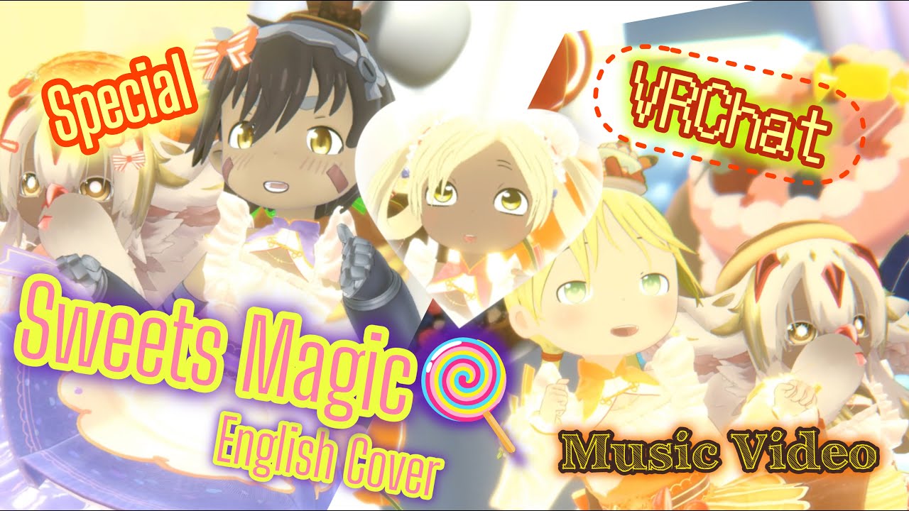 [VRChat] Music Video 🍬Sweet Magic🍭 +Irumyuui?
