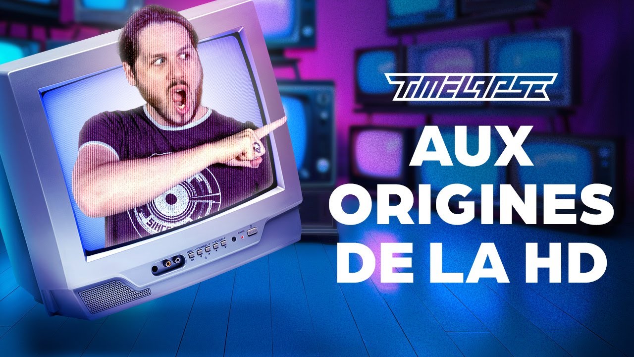 L'histoire de la Haute-Définition - TimeLapse présenté par Gorkab