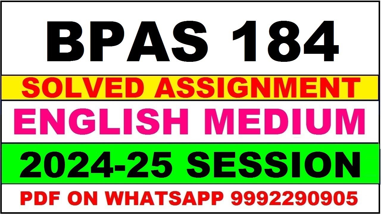 bpas 184 solved assignment 2024-25 | bpas 184 solved assignment in english 2025 | bpas 184 2024-25