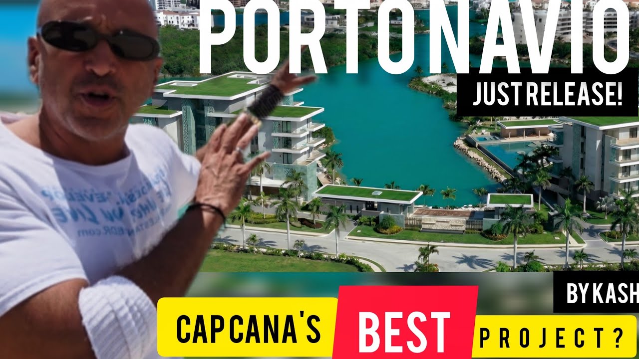 Why Porto Navio is the best Project in Cap Cana? | Project Launch by KASH