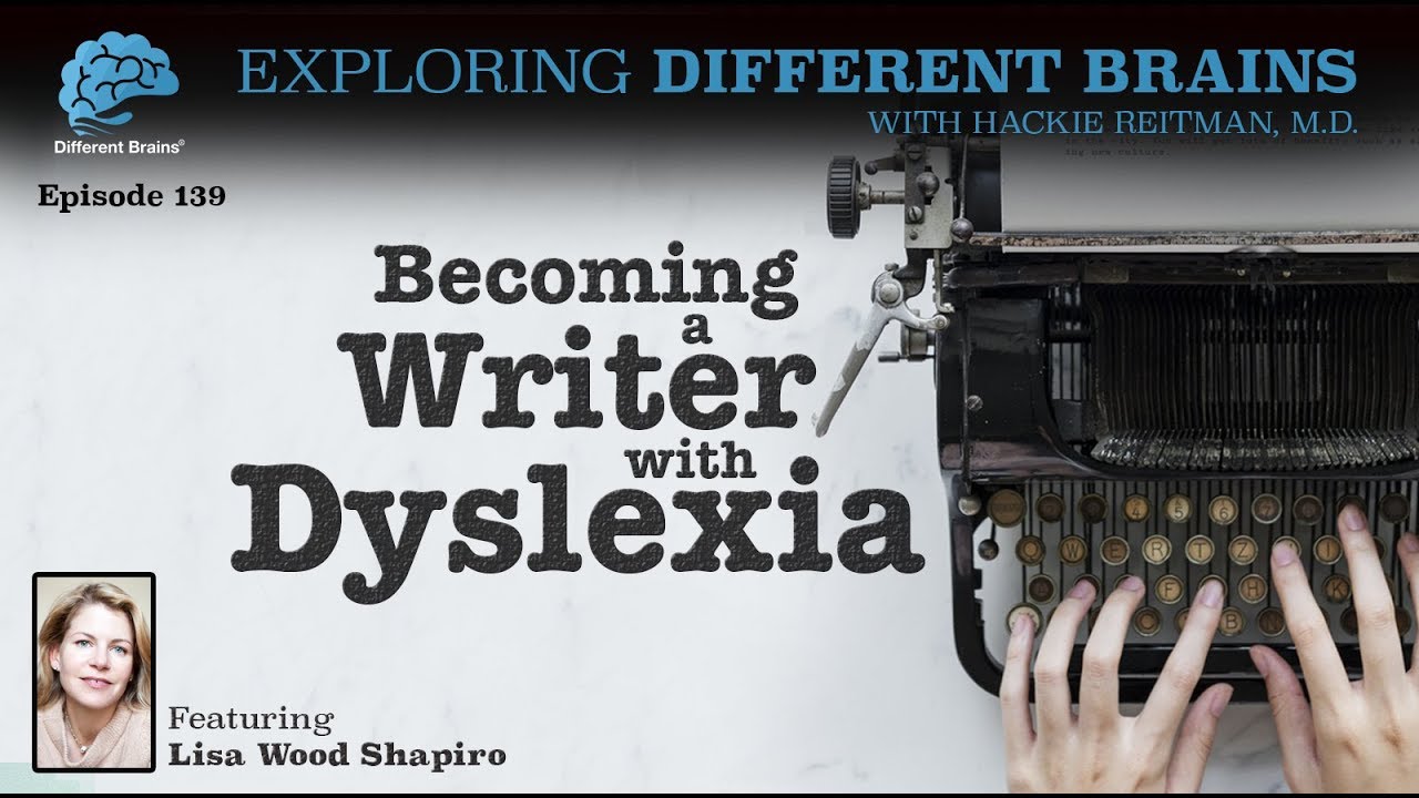 Becoming a Writer with Dyslexia, with Lisa Wood Shapiro | EDB 139