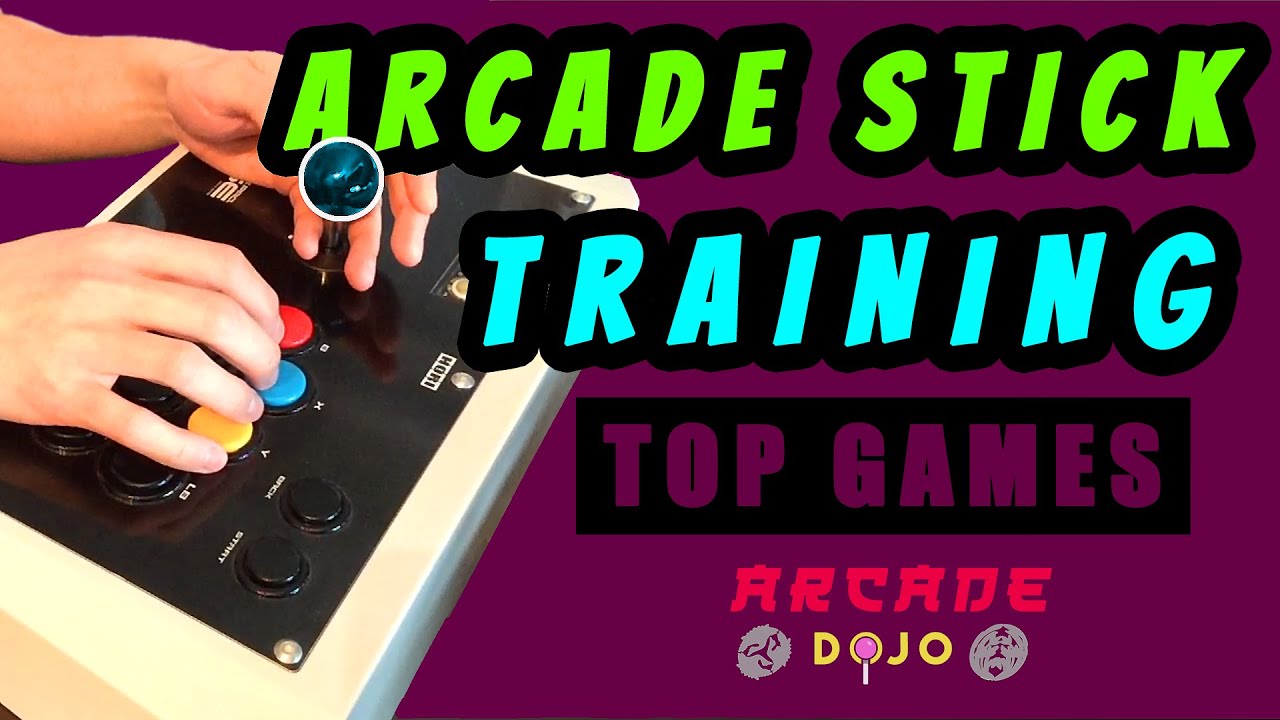 [Arcade Dojo] Top Arcade Stick Training Games