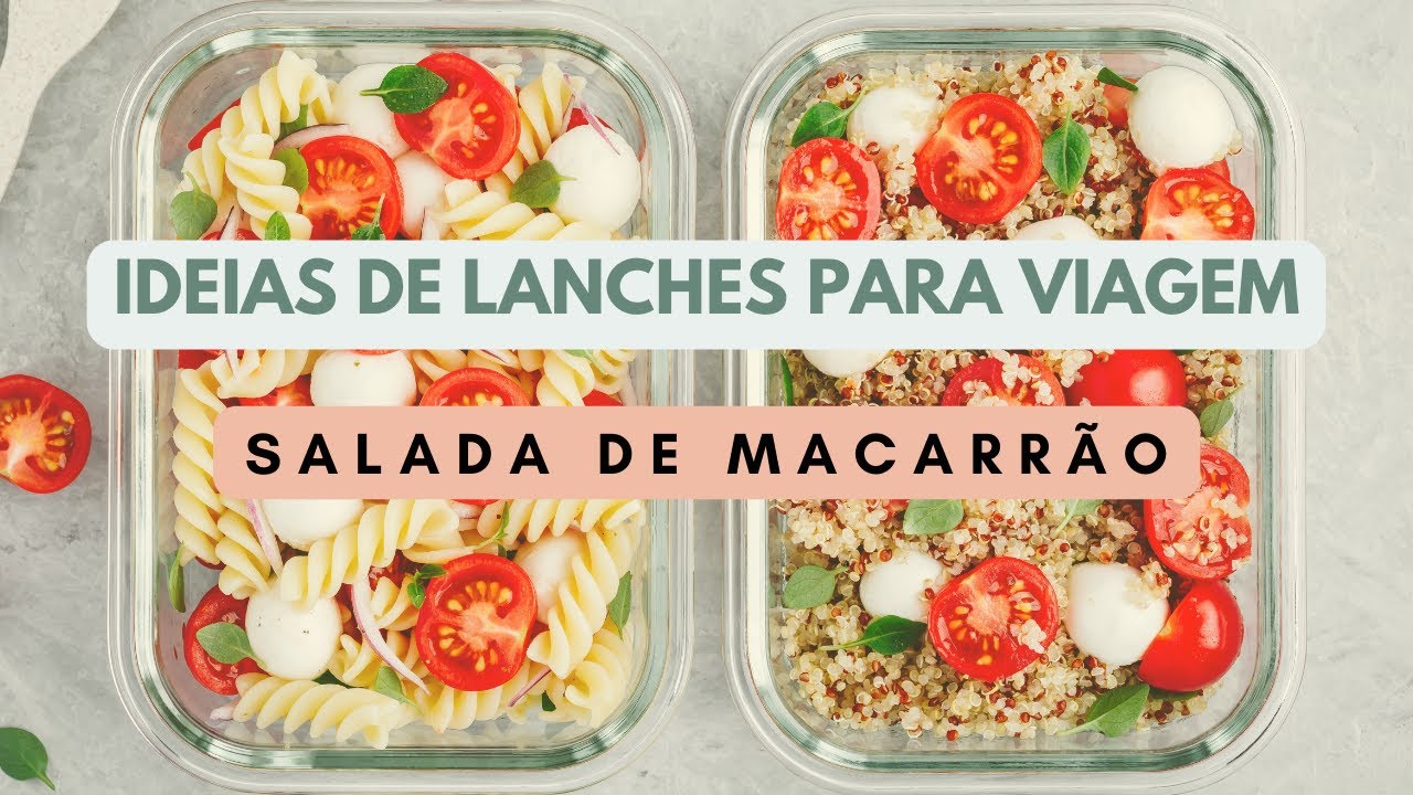 IDEIAS DE LANCHES PARA LEVAR NA VIAGEM | SALADA DE MACARRAO COM ATUM | RÁPIDO E FÁCIL
