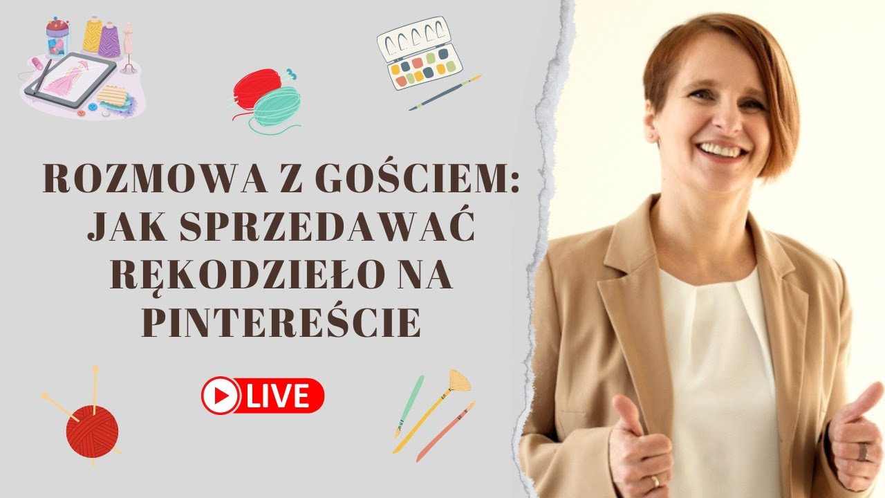 JAK SPRZEDAWAĆ RĘKODZIEŁO NA PINTEREŚCIE - rozmowa z Monika Pieńkowską
