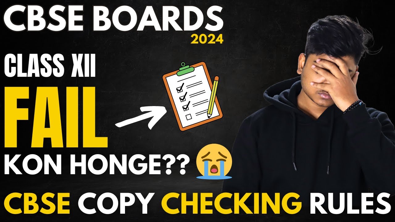 Who Will FAIL in Class 12 Boards 2024 - Reality check | Cbse Copy Checking