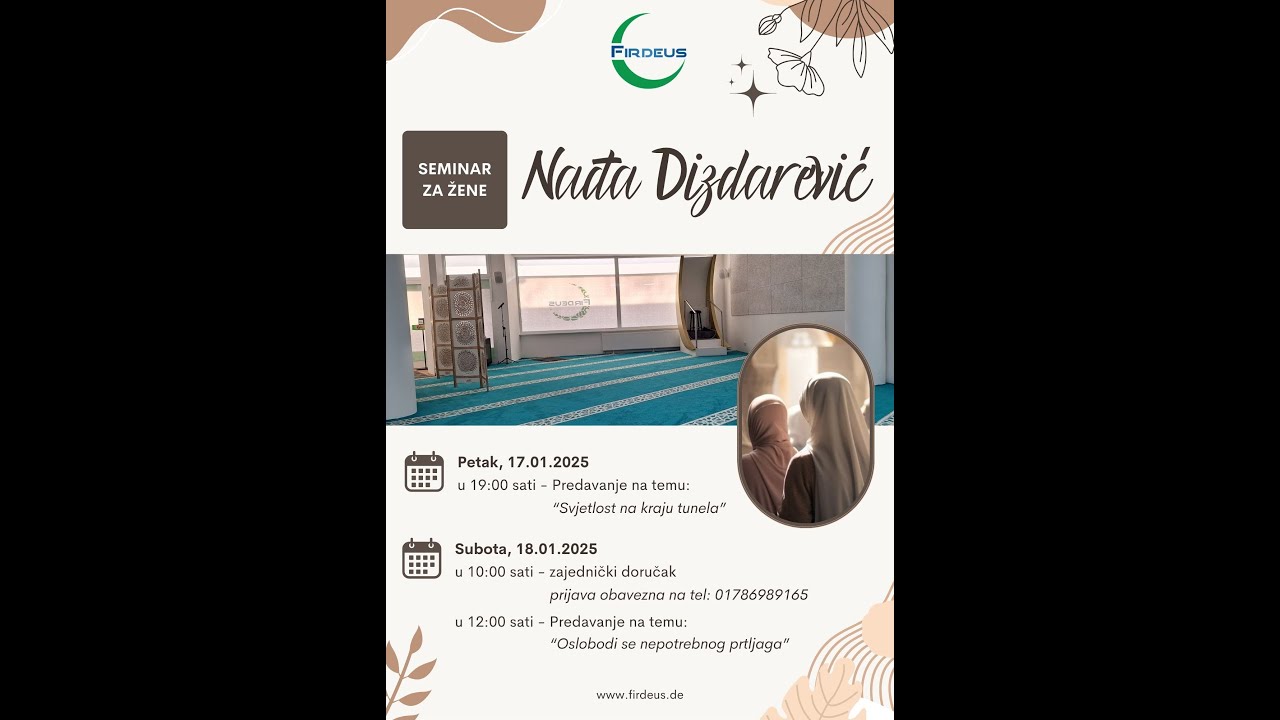 Islamsko predavanje za žene, gost Nađa Dizdarević - Svjetlost na kraju tunela 1. dio