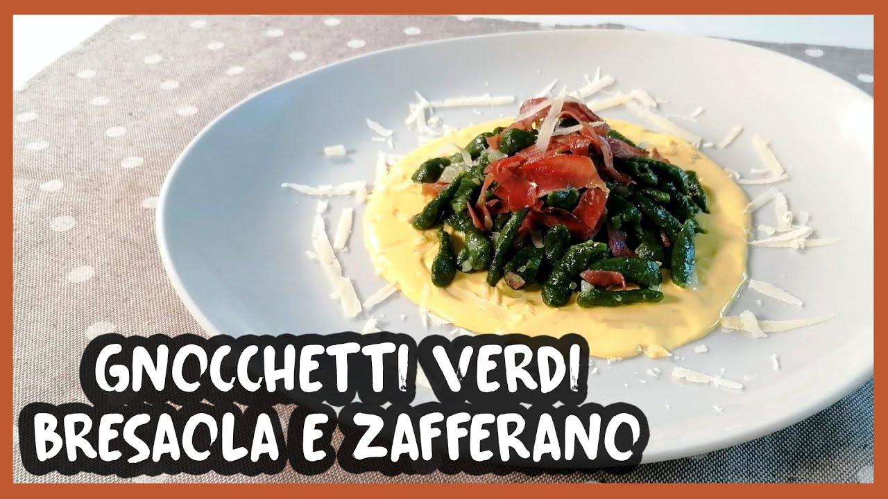 Gnocchetti verdi bresaola e zafferano #90