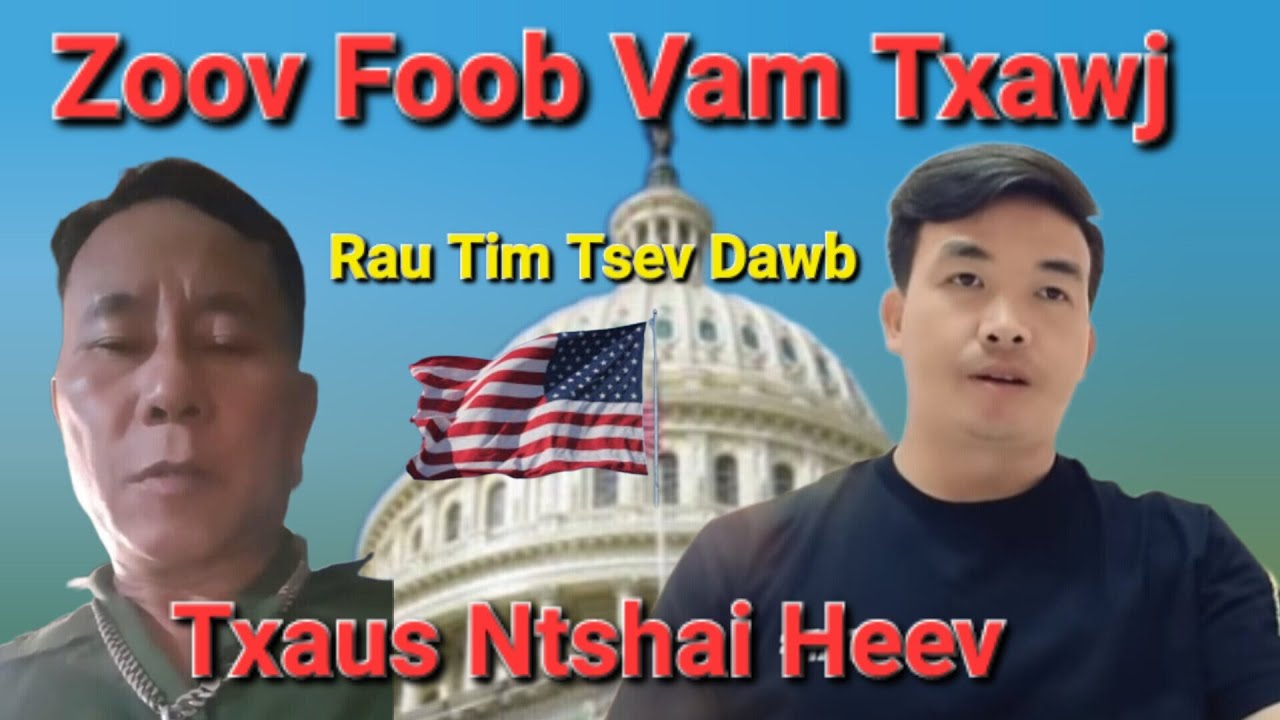 Zoov Thoj Muab Txawj Xyooj Foob Rau Tim Mekas 23-11-24