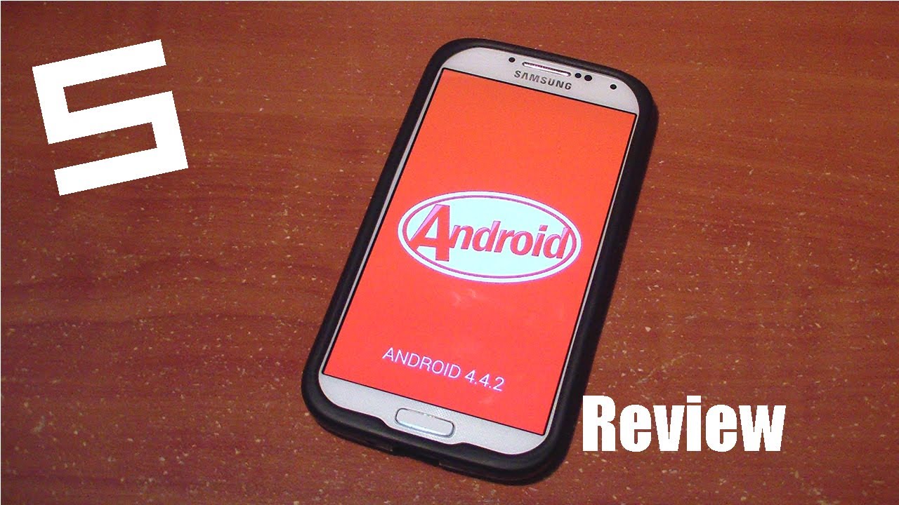Review : Android 4.4.2 KitKat on Galaxy S4