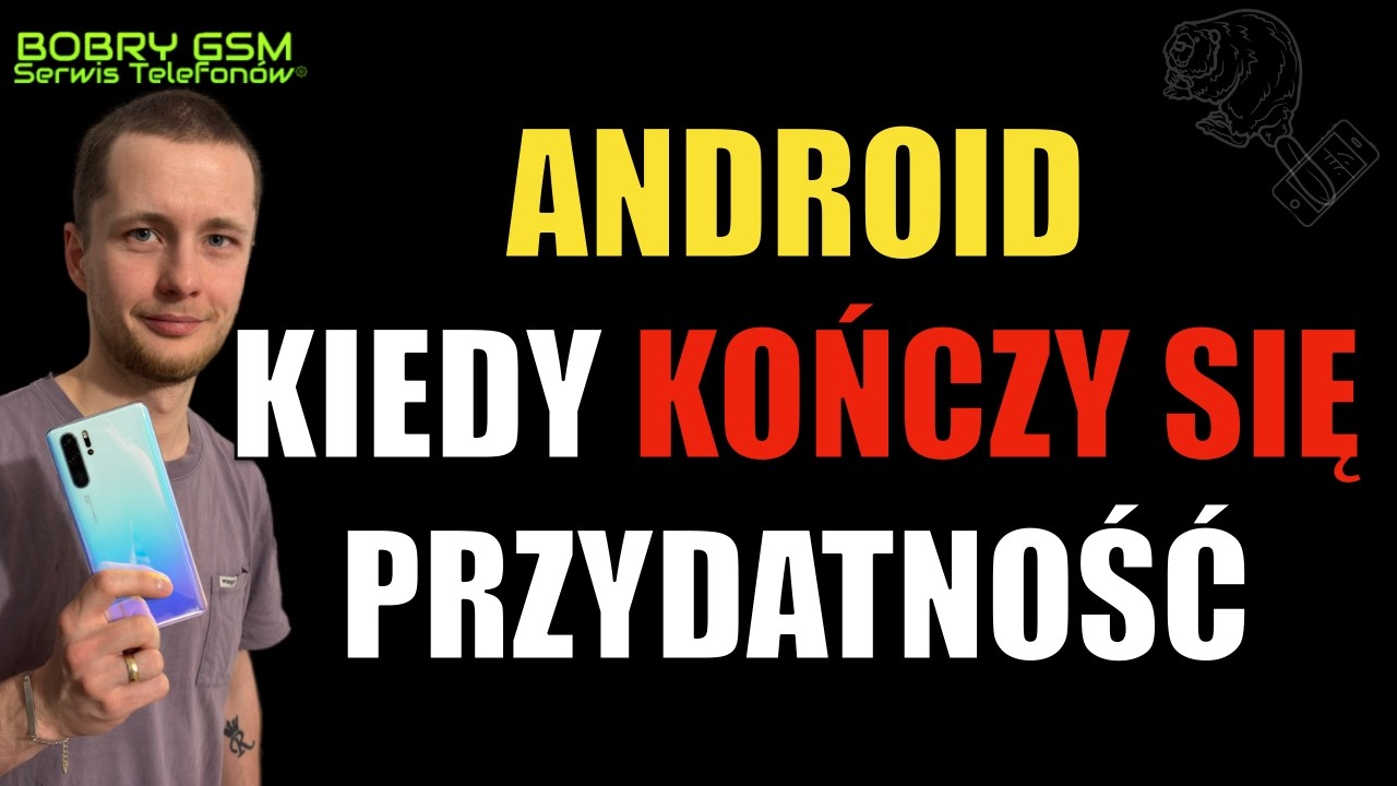 Twój Android się starzeje – po jakim czasie trzeba go wymienić?