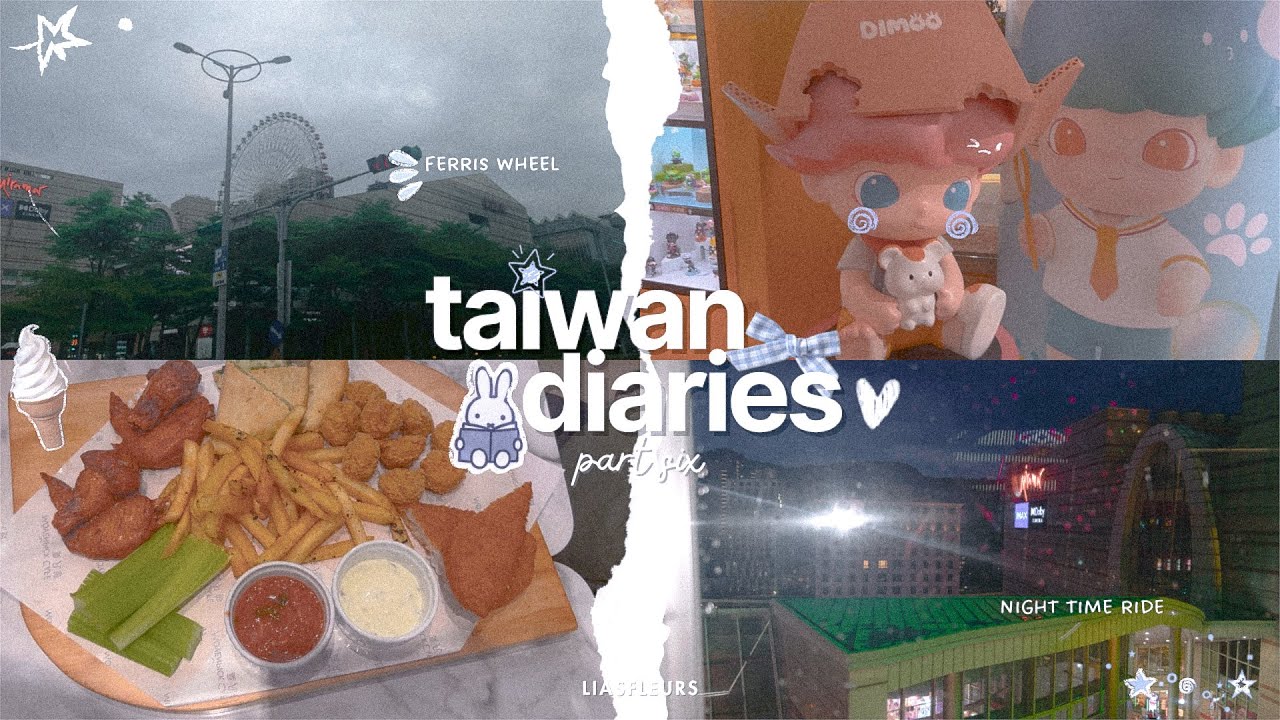 taiwan diaries 🇹🇼 pt. 6 𝜗𝜚 ࣪˖ ִ𐙚 miramar ferris wheel, xin fu tang, & more! | lia's life